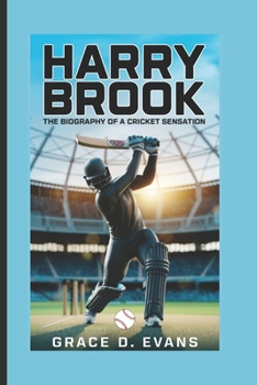 Paperback Harry Brook: The Biography of a Cricket Sensation Book