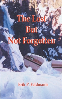 Paperback The Lost But Not Forgotten Book