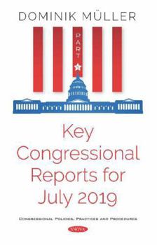 Paperback Key Congressional Reports for July 2019 Book