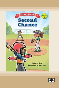 Second Chance: A Baseball Buddies Story: Book 2 (Dyslexia-Friendly Edition)