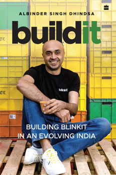 Hardcover Buildit: Building Blinkit in An Evolving India Book