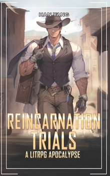Paperback Reincarnation Trials: A LitRPG Apocalypse Book