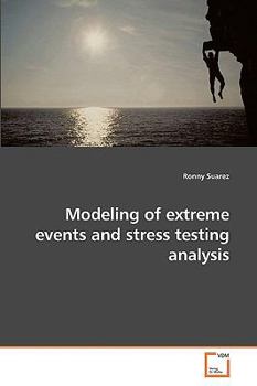Paperback Modeling of extreme events and stress testing analysis Book