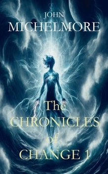 Paperback The Chronicles of Change 1 Book