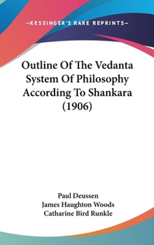 Hardcover Outline Of The Vedanta System Of Philosophy According To Shankara (1906) Book