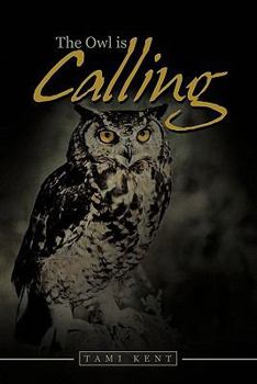 Paperback The Owl is Calling Book