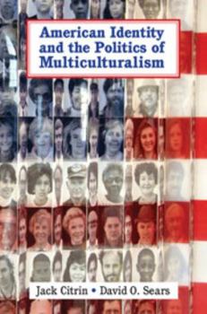 Hardcover American Identity and the Politics of Multiculturalism Book