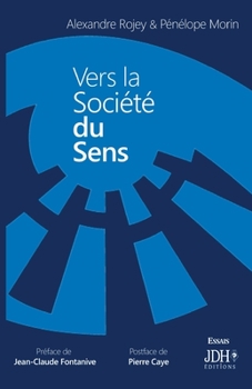 Paperback Vers la société du sens [French] Book