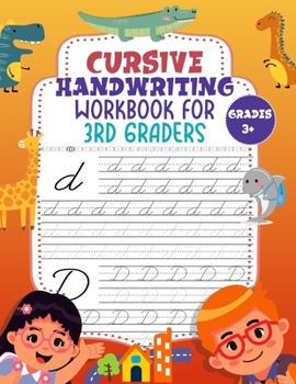 Paperback Cursive Handwriting Workbook For 3rd Graders: Beautiful cursive handwriting alphabet, Learning Cursive for 3rd Graders, 3 in 1 Cursive Tracing Book In Book