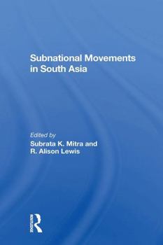 Paperback Subnational Movements in South Asia Book