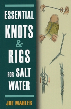 Paperback Essential Knots & Rigs for Salt Water Book