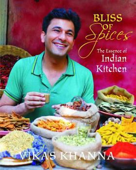 Hardcover Bliss of Spices: The Essence of Indian Kitchen Book