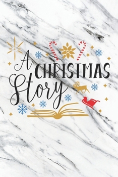 Paperback Christmas Story : Christmas Gift Journal / Notebook / Diary - Great Present Book