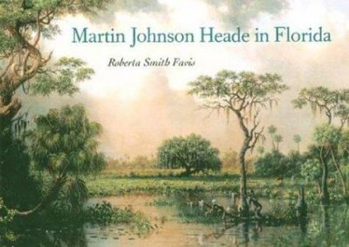 Hardcover Martin Johnson Heade in Florida Book