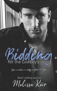 Bidding for the Cowboy's Heart - Book #8 of the Cowboys of Whisper, Colorado