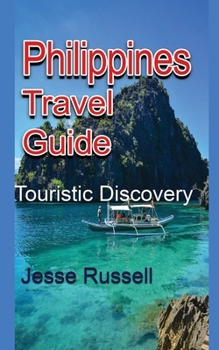 Paperback Philippines Travel Guide: Touristic Discovery Book