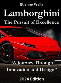 Hardcover Lamborghini - The Pursuit of Excellence Book