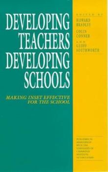 Paperback Developing Teachers Developing Schools: Making INSET Effective for the School Book