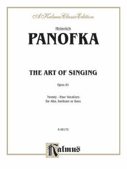 Paperback The Art of Singing, Opus 81: Twenty-Four Vocalises for Alto, Baritone or Bass Book