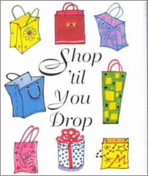 Hardcover Shop 'Til You Drop (Charming Petites Series) Book