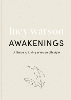 Paperback Awakenings: A Guide to Living a Vegan Lifestyle Book