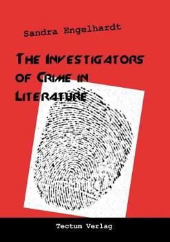 Paperback The Investigators of Crime in Literature Book