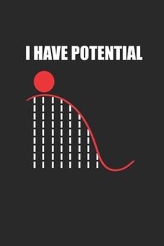 Notizbuch: Physik Nerd Wortspiel Mathe Potenzial Geschenke 120 Seiten, 6X9 (Ca. A5), Liniert (German Edition)