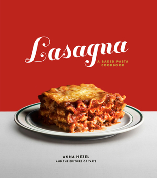 Hardcover Lasagna: A Baked Pasta Cookbook Book