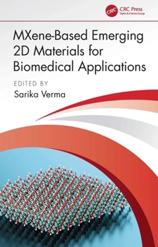 Hardcover MXene-Based Emerging 2D Materials for Biomedical Applications Book