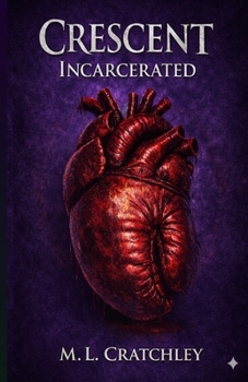 Paperback Crescent: Incarcerated Book