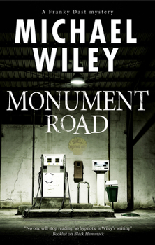 Monument Road - Book #1 of the Franky Dast Mystery