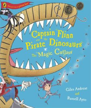 The Magic Cutlass - Book  of the Captain Flinn and the Pirate Dinosaurs