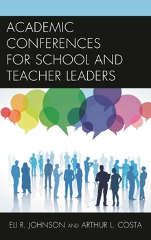 Paperback Academic Conferences for School and Teacher Leaders Book