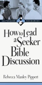 Paperback How to Lead a Seeker Bible Discussion: Discovering the Bible for Yourself Book