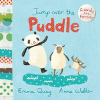 Paperback Jump Over the Puddle (Friends are Forever) Book