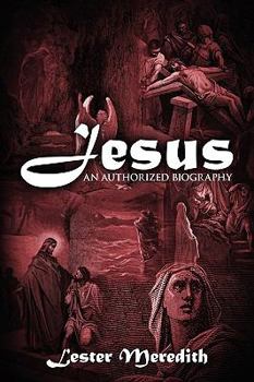 Paperback Jesus: An Authorized Biography Book