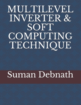 Paperback Multilevel Inverter & Soft Computing Technique Book