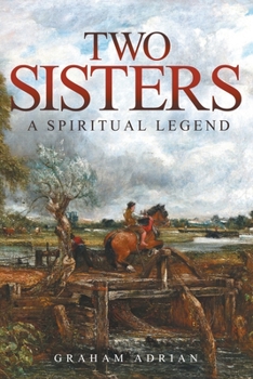 Paperback Two Sisters: A Spiritual Legend Book