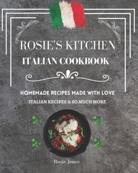 Paperback Rosie's Kitchen Italian Cookbook Book