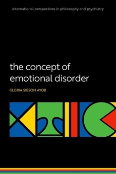 Paperback The Concept of Emotional Disorder Book