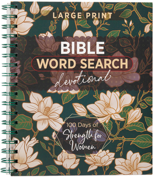 Paperback 100 Days of Strength for Women: Bible Word Search Devotional Book
