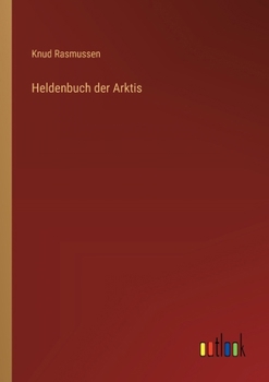 Paperback Heldenbuch der Arktis [German] Book