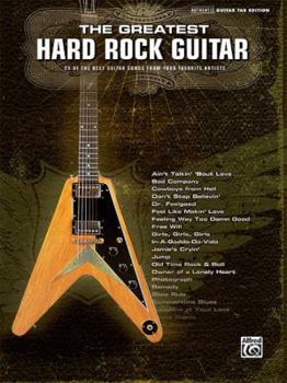 Paperback The Greatest Hard Rock Guitar: Authentic Guitar Tab Book