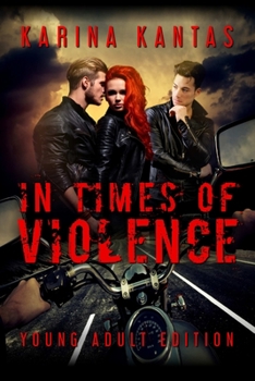 In Times of Violence - Book #1 of the OUTLAW