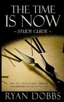 Paperback The Time Is Now Study Guide Book