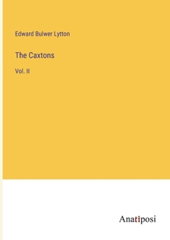 Paperback The Caxtons: Vol. II Book