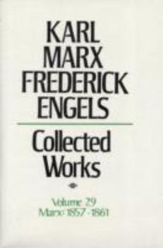 Collected Works, Volume 29: Marx, 1859-61
