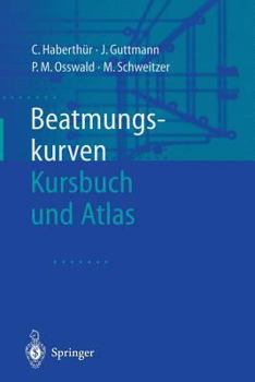 Paperback Beatmungskurven: Kursbuch Und Atlas [German] Book