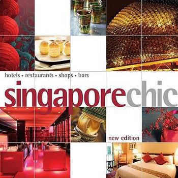 Paperback Singapore Chic (Chic Guides) Book