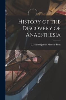 Paperback History of the Discovery of Anaesthesia Book